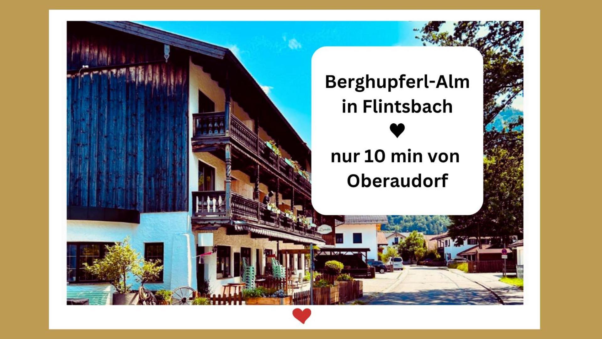 Bed and Breakfast Berghupferl-Alm - Do Legst Di Nieda Flintsbach Exterior foto